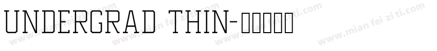 Undergrad Thin字体转换